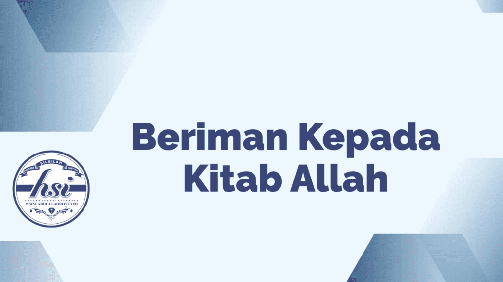Beriman Kepada Kitab Allah